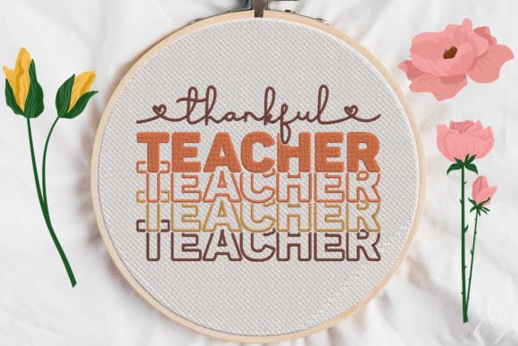 Thankful Teacher: A Heartfelt Embroidery Design Review
